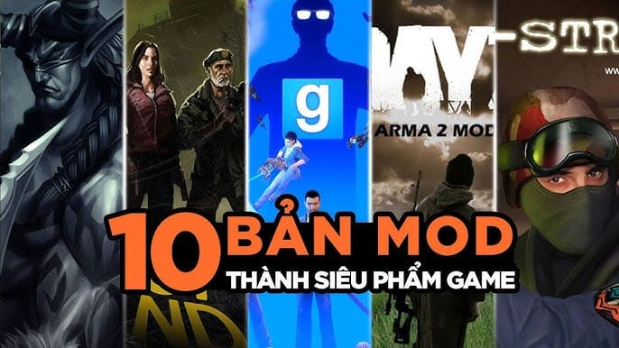 10 Bản Mod Game Trở Thành Siêu Phẩm Mọi Thời Đại!